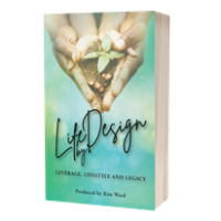 Life By Design: Leverage, Lifestyle, and Legacy